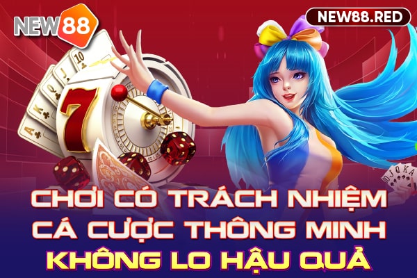 Trách nhiệm New88 của người chơi