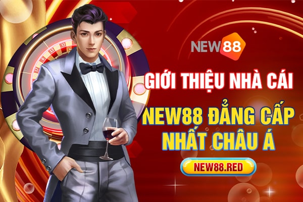 Giới thiệu nhà cái New88 uy tín