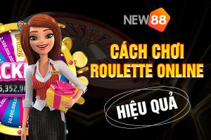 Bật mí cách chơi Roulette luôn thắng hốt sạch tiền nhà cái