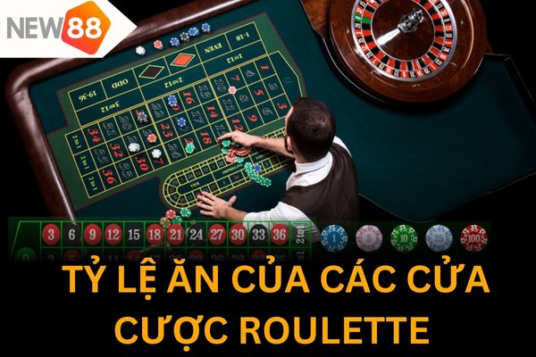 Nắm bắt tỷ lệ ăn của các cửa cược sẽ giúp bạn gia tăng phần thưởng